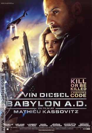 Babylon A.D. 2008 movie poster Vin Diesel Michelle Yeoh Mélanie Thierry Mathieu Kassovitz