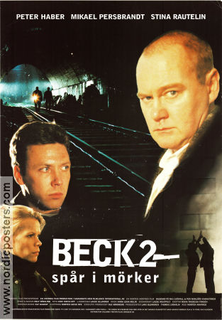 Beck 2 Spår i mörkret 1998 movie poster Peter Haber Mikael Persbrandt Stina Rautelin Morten Anfred Find more: Martin Beck Police and thieves From TV