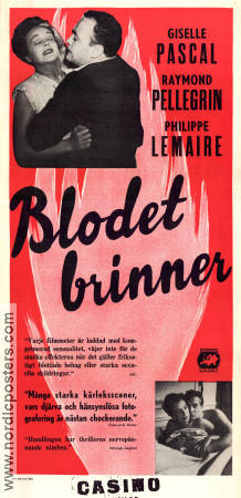 Le feu dans la peau 1954 movie poster Gisele Pascal Raymond Pellegrin Philippe Lemaire Marcel Blistene