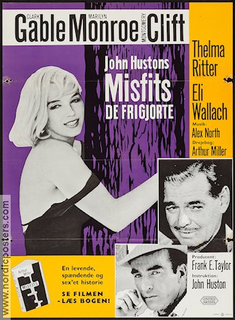 The Misfits 1961 movie poster Marilyn Monroe Clark Gable Montgomery Clift John Huston Writer: Arthur Miller