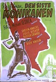 The Last of the Redmen 1947 movie poster Jon Hall Writer: James Fenimore Cooper Eric Rohman art Adventure and matine