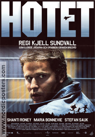 Hotet 2004 poster Shanti Roney Kjell Sundvall