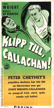 Plus de whisky pour Callaghan 1955 movie poster Tony Wright Magali Vendeuil Willy Rozier Writer: Peter Cheyney