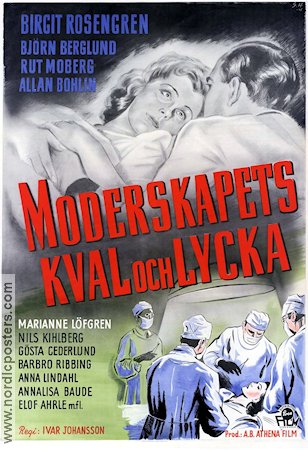 Moderskapets kval och lycka 1950 movie poster Birgit Rosengren Elof Ahrle Medicine and hospital