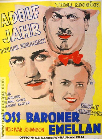 Oss baroner emellan 1939 movie poster Adolf Jahr Birgit Tengroth Thor Modéen Ivar Johansson Production: Sandrews
