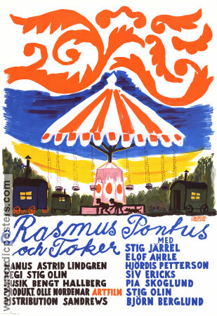 Rasmus Pontus och Toker 1956 movie poster Stig Järrel Elof Ahrle Hjördis Petterson Stig Olin Writer: Astrid Lindgren Poster artwork: Olle Olsson Hagalund Music: Bengt Hallberg Artistic posters