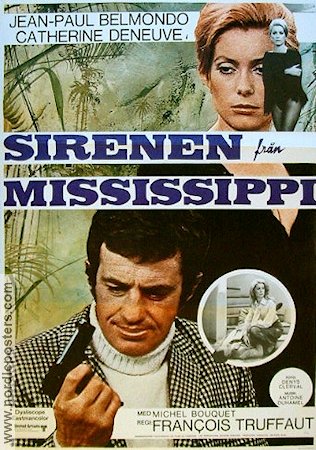 La Sirene du Mississippi 1969 movie poster Jean-Paul Belmondo Catherine Deneuve Francois Truffaut