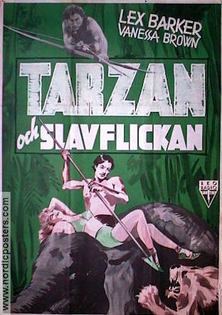 Tarzan and the Slave Girl 1950 movie poster Lex Barker Vanessa Brown Robert Alda Lee Sholem Find more: Tarzan