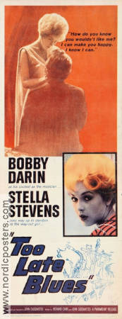 Too Late Blues 1961 movie poster Bobby Darin Stella Stevens John Cassavetes Find more: Large poster