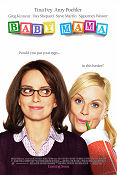 Baby Mama 2008 movie poster Tina Fey Amy Poehler Michael McCullers Kids