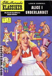 Illustrerade Klassiker Nr 1 1956 Alice i Underlandet